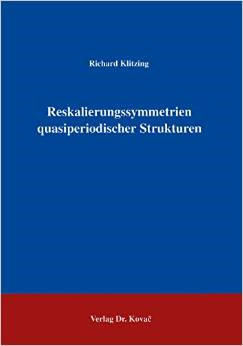 Reskalierungssymmetrien quasiperiodischer Strukturen